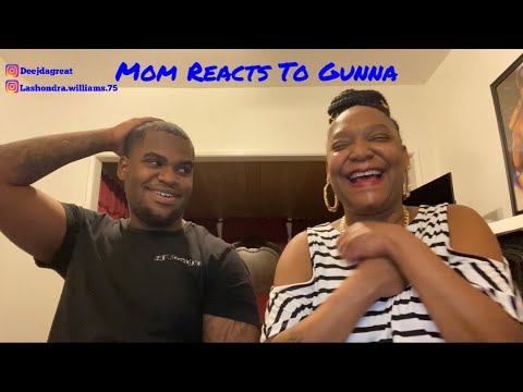 Mom Reacts To Gunna For The First Time!🔥