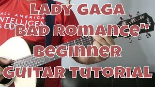 Lady Gaga - "Bad Romance" How to Play Guitar (Beginner!! Guitar Tutorial!!)