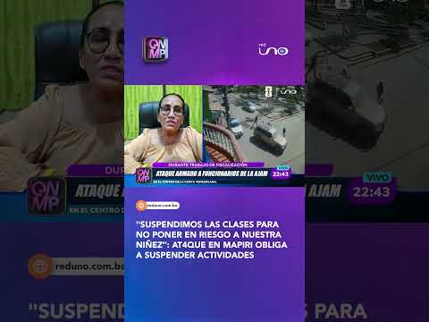 Ataque en Mapiri obliga a suspender clases