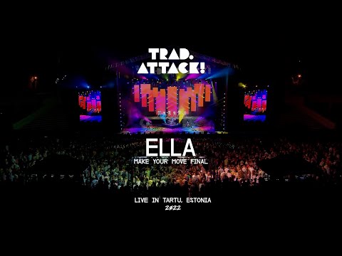 TRAD.ATTACK! - Ella (Live 2022)