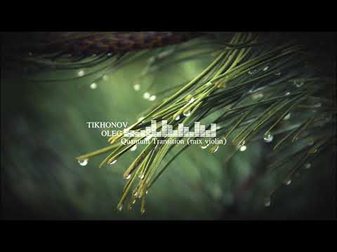 Quantum Transition (mix violin)