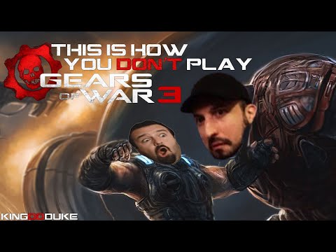 This is How You DON'T Play Gears of War 3 Campaign Co-op with DSP, John Rambo, & Joe - KingDDDuke 45