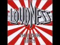 LOUDNESS = RUN FOR YOUR LIFE