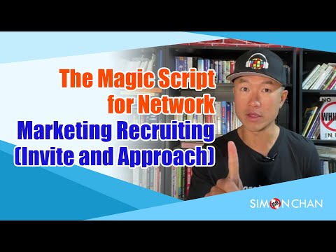 The Magic Script for Network Marketing Recruiting (Invite and Approach)