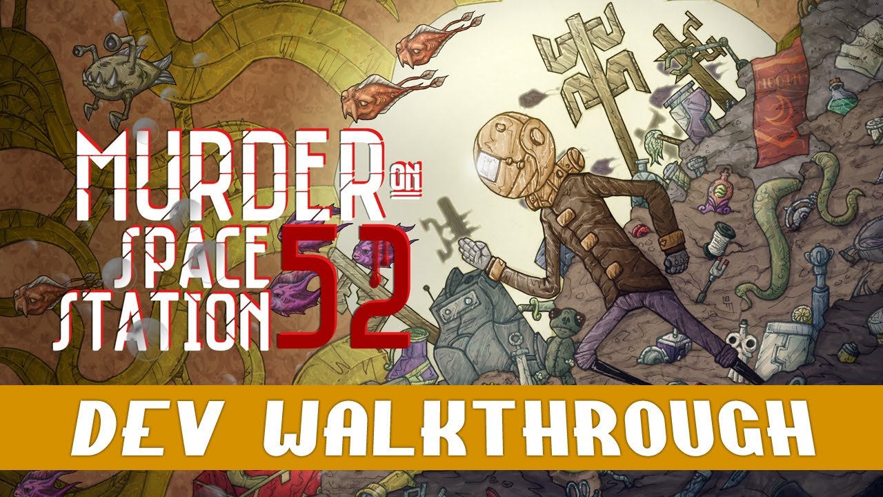 Murder on Space Station 52 developer gameplay commentary teaser