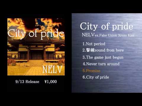 NELV (ex.Fake Union Xross Kiss) 「City of pride」Trailer