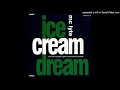 MC Lyte Ice Cream Dream Mclyte Icecreamdream