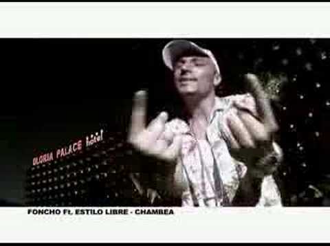 Foncho feat. Estilo Libre - Chambea