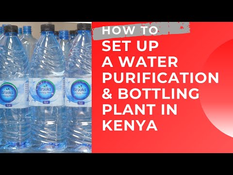 , title : 'How To Set Up Your Own Water Purification and Bottling Plant in Kenya'