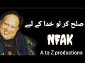 Sulha KR Lo Khuda Ke Liye Qawwali By Nusrat Fateh Ali Khan NFAK