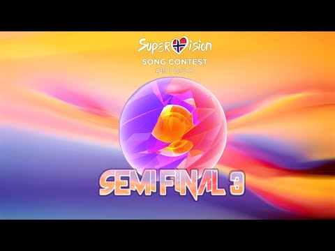 Super Vision Song Contest #19 - Semi Final 3