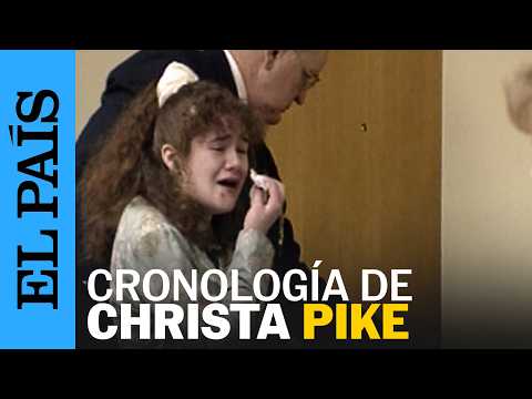 CHRISTA PIKE: CRONOLOGÍA de la PENA DE MUERTE fallida | EL PAÍS