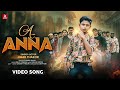 A Anna Official Video Jigar Thakor Uttrayan 2025 New Hindi Song Jhankar Music