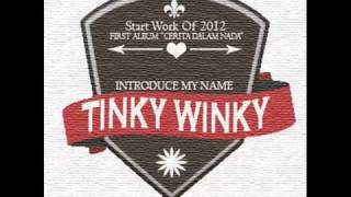 Download lagu TINKY WINKY   Aku, Kau Dan Dia Feat Dobleh mp3