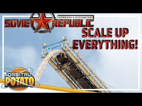 Improving EVERYTHING! - Workers and Resources: Soviet Republic - Episode #39