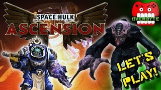 LET'S PLAY: Space Hulk Ascension