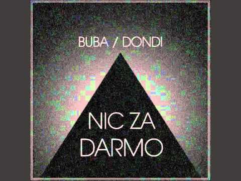 Buba/Dondi - Wykrzycz to wkurwienie prod. Pingu