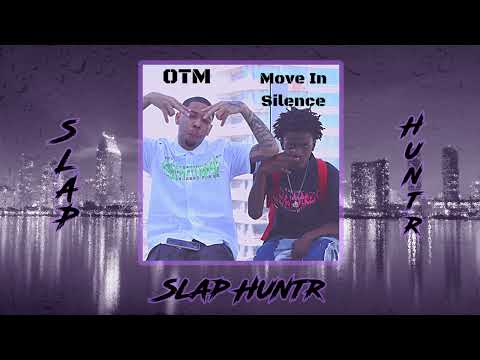 OTM - Move In Silence