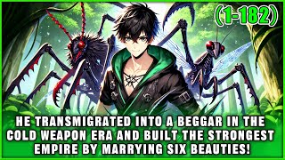 🔥He Acquired the Zerg Editing System and Modified Insects to Hunt Cultivators and Gain Power