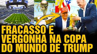 A COPA DE TRUMP COMEÇOU COM MEDO, CADEIRAS VAZIAS, VERGONHA MUNDIAL E VITRINE DE PODER! 😱 🇺🇸
