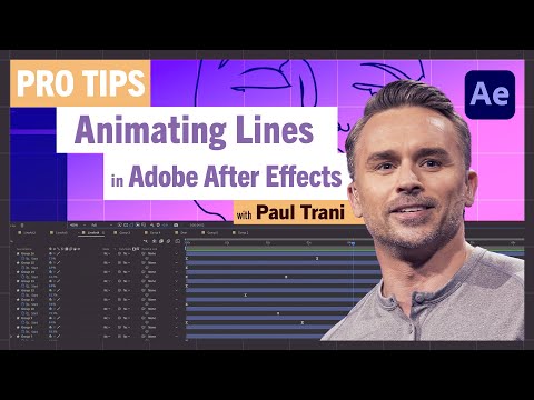 Pro-Tips: Animating Lines in After Effects with Paul Trani