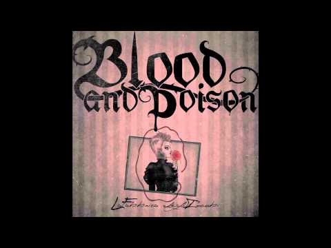 Blood and Poison - Sangue e Veleno