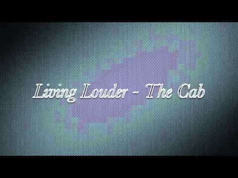 Living Louder - The Cab