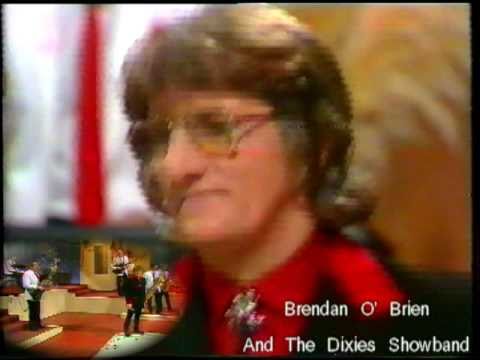 Brendan O' Brien And The Dixies Showband. Featuring Joe Mac..MPG