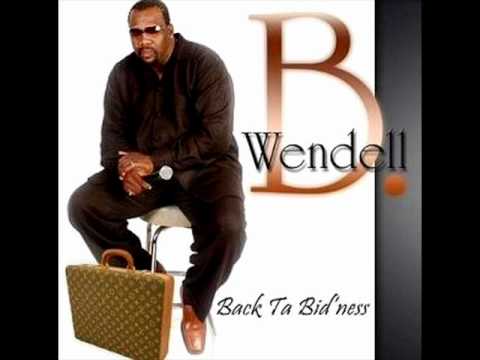 Wendell B Back To Bid'ness (2010)