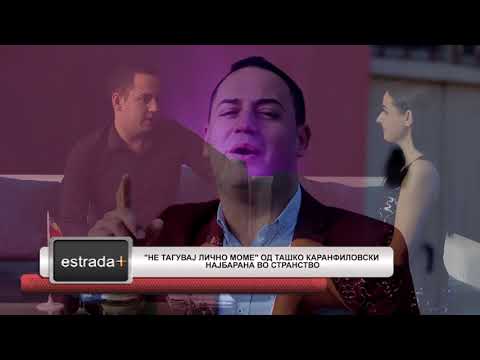 Estradaplus 20.06.2018 - Ne taguvaj licno mome od Tasko Karanfilovski najbarana vo stranstvo