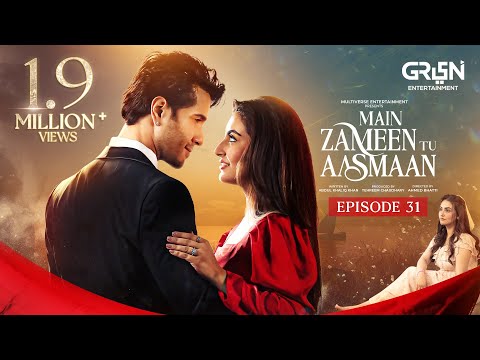 Main Zameen Tu Aasmaan Ep 31 - 10th Dec 2025 | Feroze Khan - Hiba Bukhari | Multiverse Entertainment