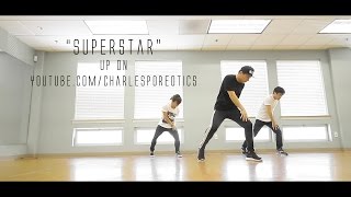 Superstar - @AlunaGeorge (CosmosMidnight X Lido Remix) | Charles V Nguyen Choreography