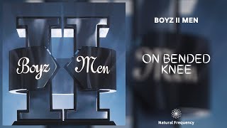 Boyz II Men - On Bended Knee (432Hz)