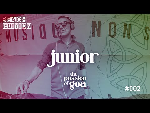 JUNIOR - The Passion Of Goa #2  - Live @Open Beach-Area, Edelfettwerk (Hamburg)  Goa, PsyTrance