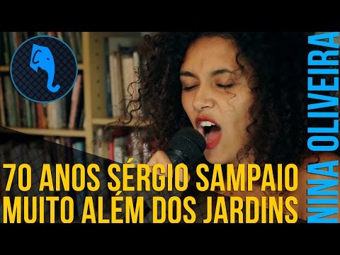 Muito além do jardim (Sérgio Sampaio) - Nina Oliveira | ELEFANTE SESSIONS