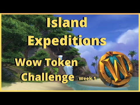 8.3 Gold Farm Island Expeditions Wow Token Challenge Week 1 50k Gold