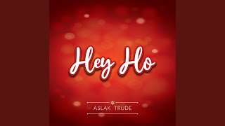 Hey Ho