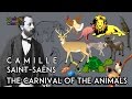 ♬ Camille Saint-Saëns ♯ The Carnival of the Animals (complete) / Le Carnaval des Animaux ♯ [HQ]