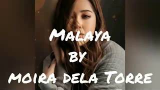 Malaya by Moira Dela Torre w/ lyrics | Camp Sawi |