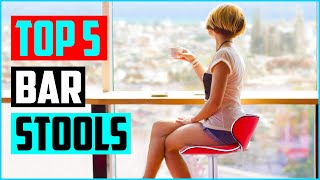 Top 5 Best Adjustable Bar Stools in 2023 Reviews