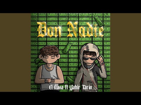 Don Nadie (Yahir Tarin)