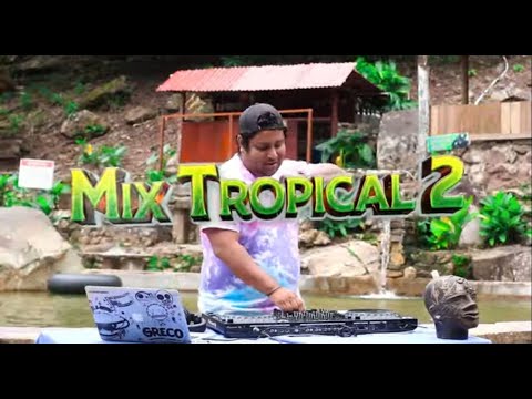 DJ Greco - MIX TROPICAL 2.(MIX PAULINA RUBIO, GATA BAJO LA LLUVIA, MIX LAMBADA, PUNTO FINAL) 🔥🌴☀️