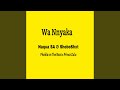 Wa Nnyaka (feat. Shebeshxt, Phobla On The Beat & Prince Zulu)
