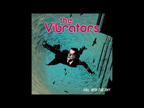 The Vibrators - Fall Into The Sky (Full Album) 2022