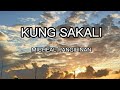 Kung sakali - micheal pangilinan (lyrics)