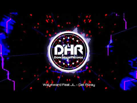 Way4ward Feat JL - Get Away - DHR