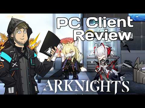 Arknights Pc Client Review