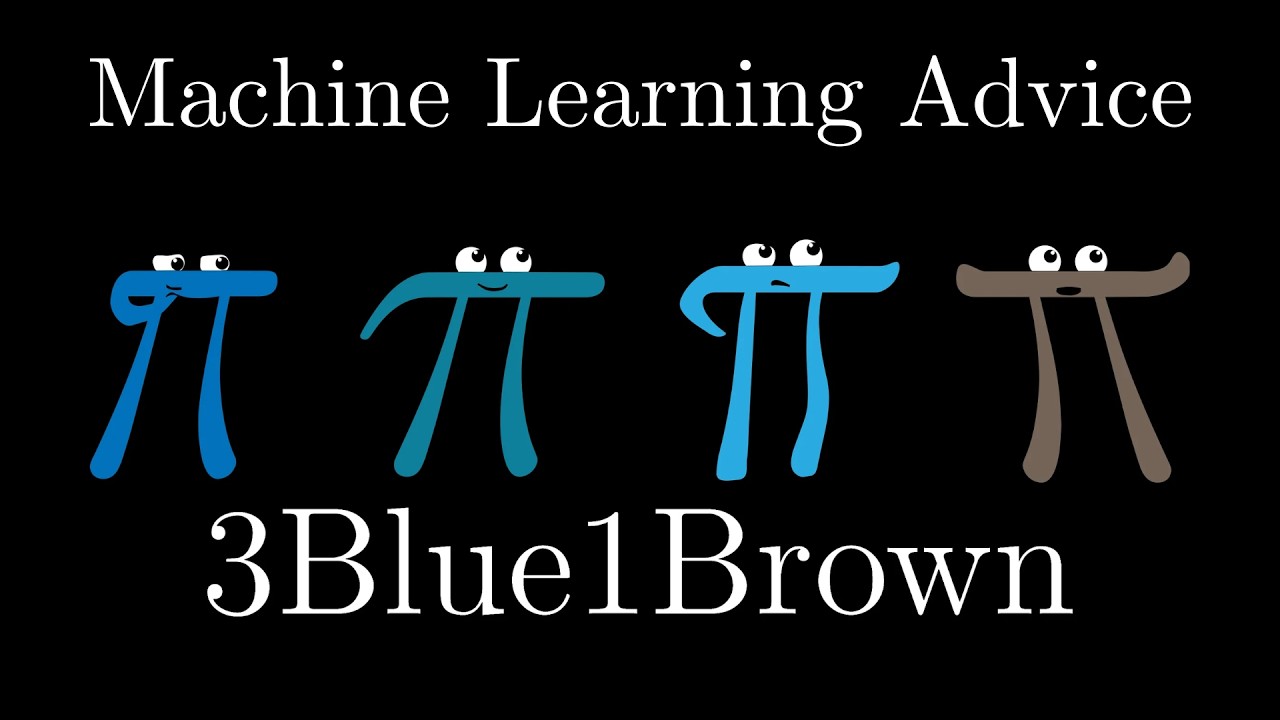 Advice for Machine Learning Beginners from 3Blue1Brown (Grant Sanderson)