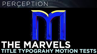 Marvel Studios' The Marvels: End Credits Main Title Typography Motion Test