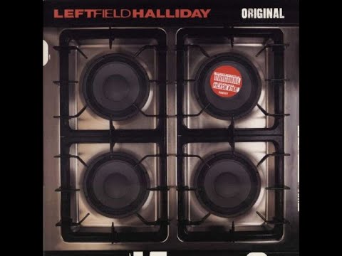 LEFTFIELD Ft. TONI HALLIDAY– Original (1995)